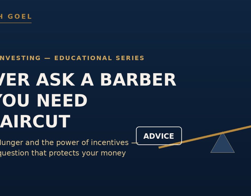 Hero Banner for Manish Goels Value Investing Educational Series never Ask a Barber if You Need a Haircut with Advice Button and Seesaw Graphic on Dark Blue