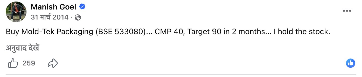 My public Facebook buy call - Buy Mold-Tek Packaging (BSE 533080)... CMP 40, Target 90... I hold the stock (31 March 2014).